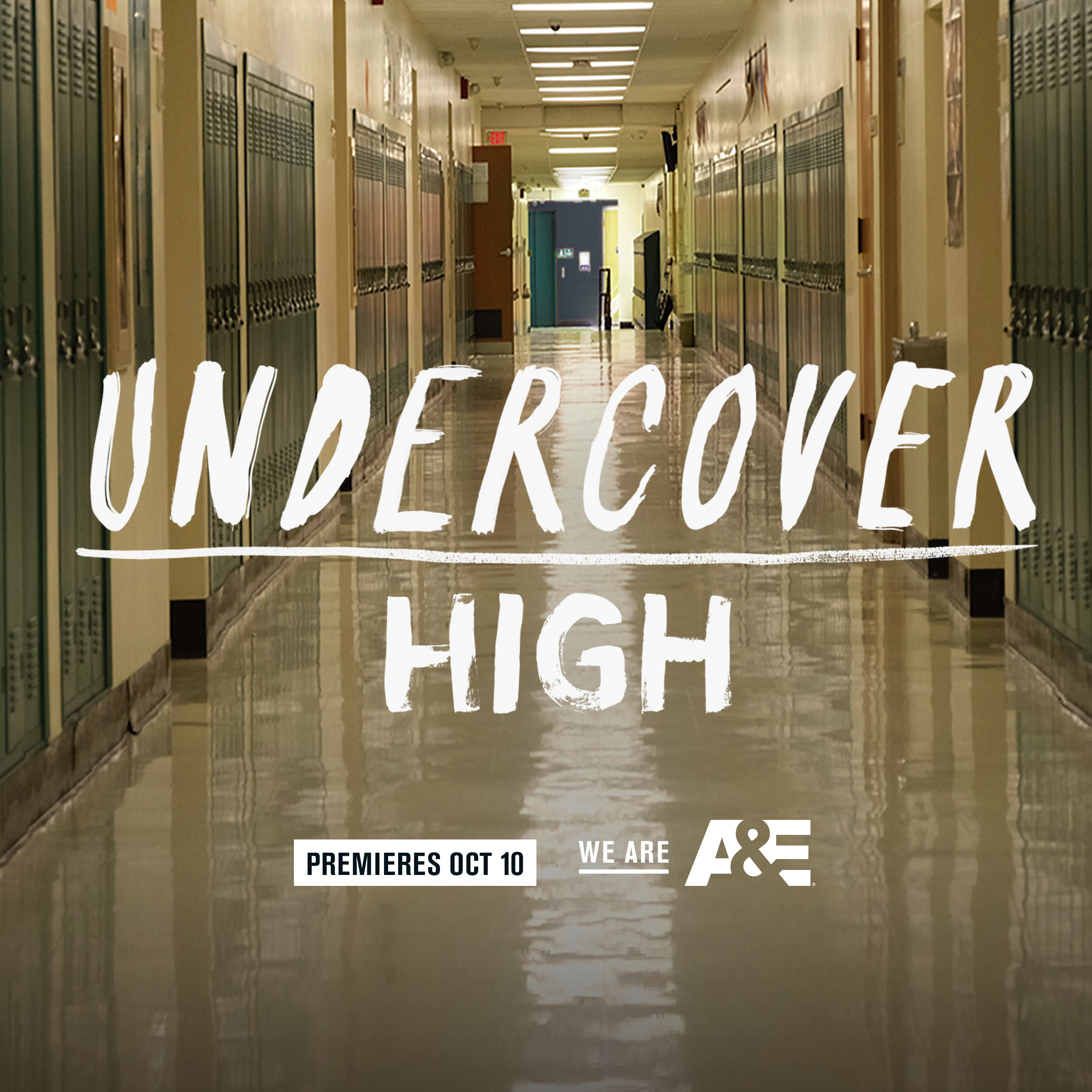 New A&E Docuseries “Undercover High” Premieres Oct. 10