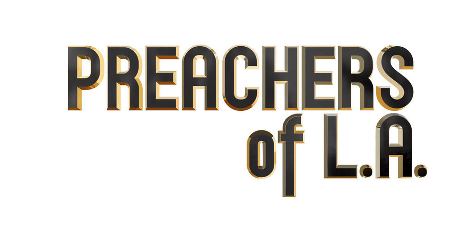 Preachers of LA Season Two Returning to Oxygen August 20th