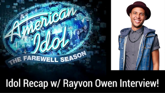 American Idol Recap: Top 24; Week 1, Idol Duets & Rayvon Owen Interview!