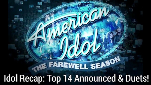 American Idol Recap: To 14 Announced & Idol Duets!