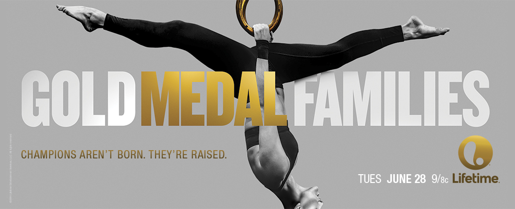 ‘Gold Medal Families’ Premieres June 26 on Lifetime