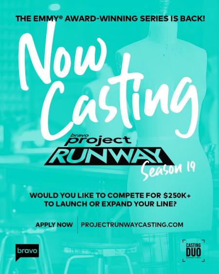 'Project Runway' Is Now Casting For Season 19!